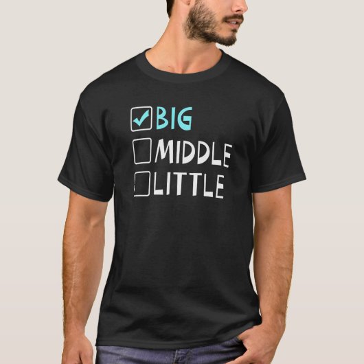 Big Middle Little Big Brother T-Shirt (Vorderseite)