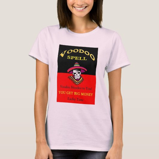 Big Money Voodoo Zauber T-Shirt (Vorderseite)