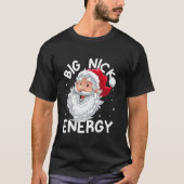 Big Nick Energie Weihnachten Weihnachten Weihnacht T-Shirt (Vorderseite)