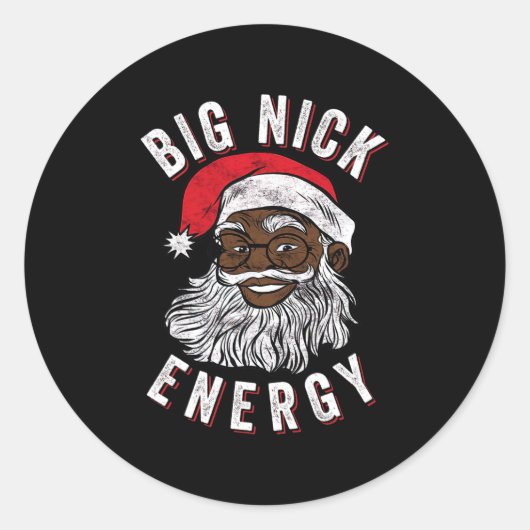 Big Nick Energy African American Santa Black Runder Aufkleber (Vorderseite)