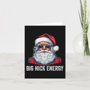 Big Nick Energy Christmas Karte