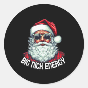 Big Nick Energy Fun Weihnachten 1 Runder Aufkleber