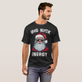 Big Nick Energy Fun Weihnachten 4 T-Shirt (Vorne ganz)