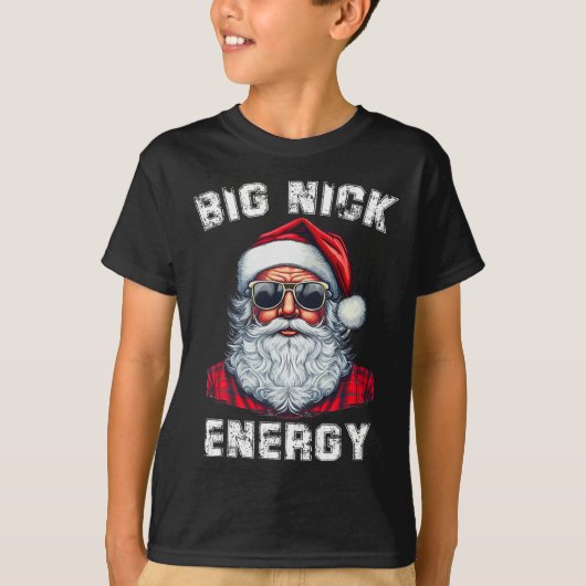 Big Nick Energy Fun Weihnachten 4 T-Shirt (Vorderseite)
