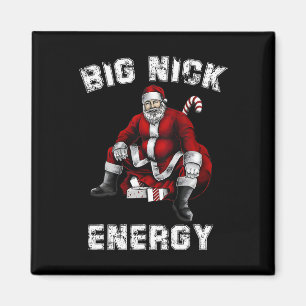 Big Nick Energy Fun Weihnachten Magnet