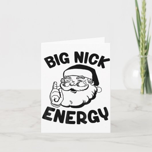 Big Nick Energy Funny Santa Christmas Karte (Vorderseite)