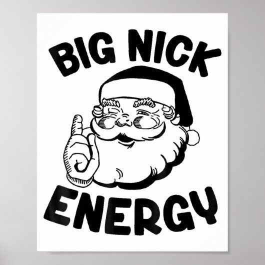 Big Nick Energy Funny Santa Christmas  Poster (Vorne)