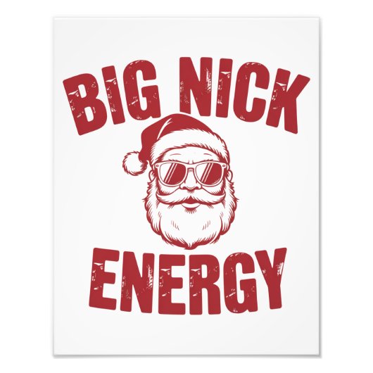 Big Nick Energy Funny Santa Rude Weihnachts-Joke Fotodruck (Vorne)