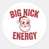 Big Nick Energy Funny Santa Rude Weihnachts-Joke Runder Aufkleber (Vorderseite)