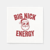 Big Nick Energy Funny Santa Rude Weihnachts-Joke Serviette (Vorderseite)