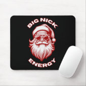 Big Nick Energy Funny Weihnachten 1 Mousepad (Mit Mouse)