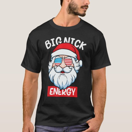Big Nick Energy Men Santa Ugly Christmas T-Shirt (Vorderseite)