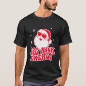 Big Nick Energy Reindeer T-Shirt (Vorderseite)