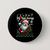 Big Nick Energy Santa Xmas Ugly Christmas Sweater  Button (Vorderseite)