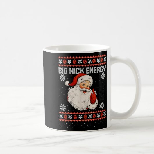 Big Nick Energy Santa Xmas Ugly Christmas Sweater  Kaffeetasse (Rechts)