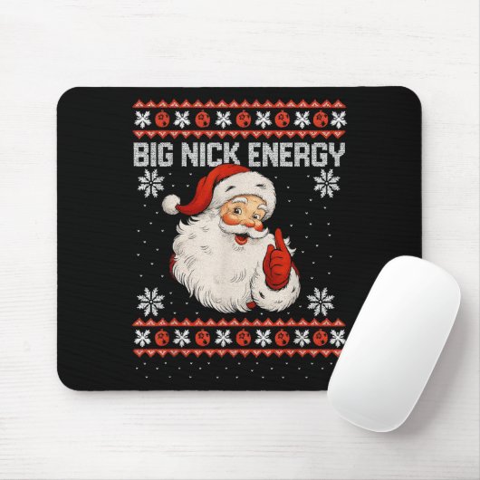 Big Nick Energy Santa Xmas Ugly Christmas Sweater Mousepad (Mit Mouse)