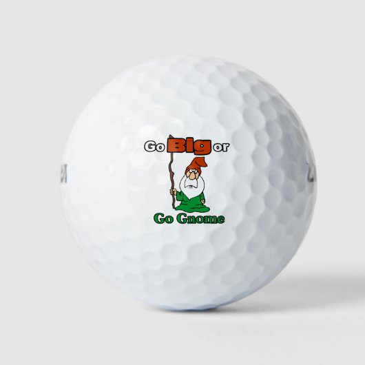 Big oder Go Gnome, Niedlich, lustig, risikoreich Golfball (Vorderseite)