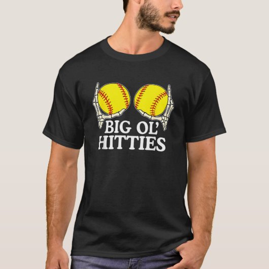 Big Ol Hitties Softball Funny Skeleton Hands Softb T-Shirt (Vorderseite)