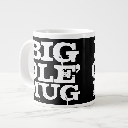 Big Ole Tasse, Riant Jumbo-Kaffee-Tasse, Schwarz/W Jumbo-Tasse (Vorderseite Links)