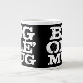 Big Ole Tasse, Riant Jumbo-Kaffee-Tasse, Schwarz/W Jumbo-Tasse (Vorderseite)
