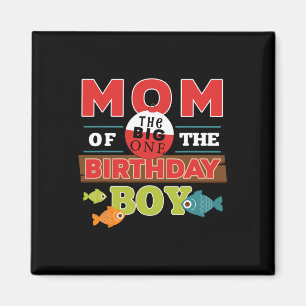 Big One Fishing Theme Mama des Geburtstags Boy Shi Magnet