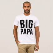 BIG PAPA MÄNNER VATER T - SHIRT (Vorne ganz)