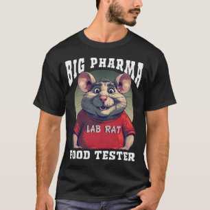 BIG PHARMA FOOD TESTER Graphic T-Shirt