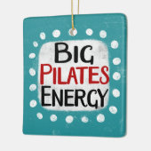 Big Pilates Energy Ornament (Links)