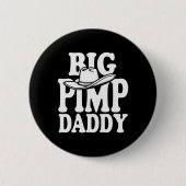 Big Pimp Daddy Halloween-Kostüm Button (Vorderseite)