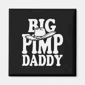 Big Pimp Daddy Halloween-Kostüm Magnet (Vorne)
