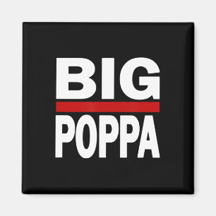 Big Poppa Hip Hop Vater Vathers Day Magnet