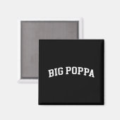 Big Ppa Magnet (Vorderseite/Rückseite)