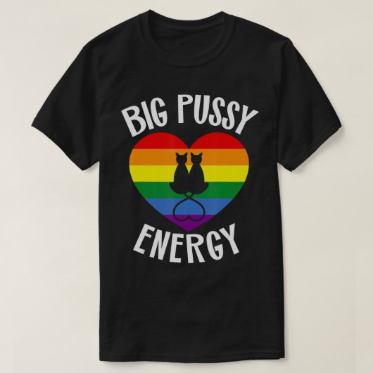 Big Pussy Energy Lesbischer Gay Pride Stuff Cat Ra T-Shirt (Design vorne)