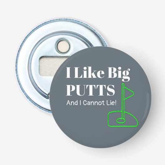 Big PUTTS Golf Funny Flaschenöffner (Vorderseite)
