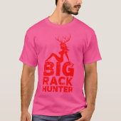 Big Rack Deer Hunter Shirt Funny Pro Hunters Gi (Vorderseite)