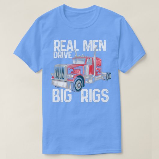 Big Rig Semi Truck Geschenk T-Shirt (Design vorne)