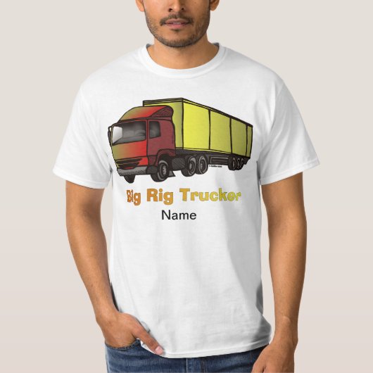 Big Rig Truck T - Shirt
