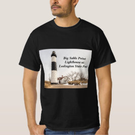 Big Sable Point Lighthouse in Ludington T-Shirt