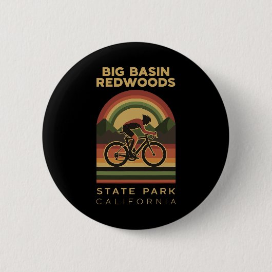 Big Sin Redwoods State Park Mountainbiken Fahrrad Button (Vorderseite)