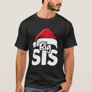 Big Sis Christmas Older Sister Weihnachtsmannmütze T-Shirt