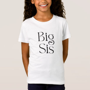 Big Sis Elegantes T-Shirt