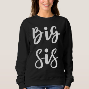 Big Sis für große kleine Brüder und Schwester Gesc Sweatshirt