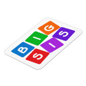 Big Sis-Magnet Magnet (Linke Seite)