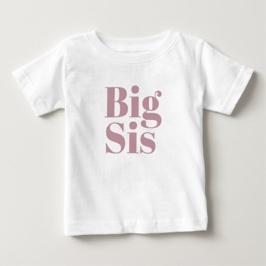 Big Sis | Mauve Matching Sibling Family Baby T-shirt (Vorderseite)