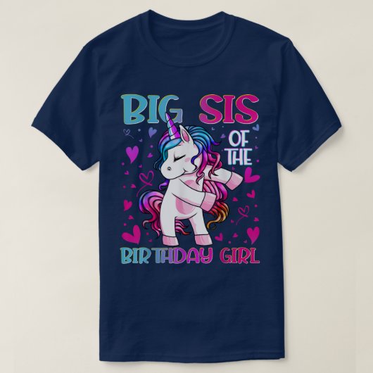 Big Sis of the Birthday Girl Flossing Unicorn Big T-Shirt (Design vorne)