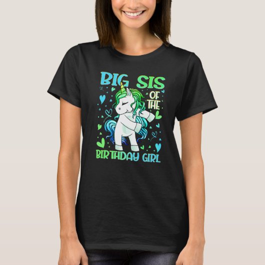 Big Sis of the Birthday Girl Flossing Unicorn Big T-Shirt (Vorderseite)