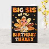 Big Sis Of The Birthday Turkey Bow Family Matching Karte (Gelbe Blume)