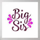 Big Sis Poster (Vorne)
