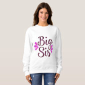 Big Sis Sweatshirt (Vorne ganz)