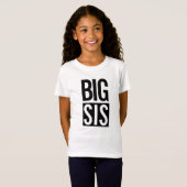 Big Sis T-Shirt (Vorne ganz)